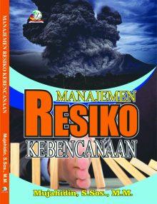 MANAJEMEN RESIKO KEBENCANAAN