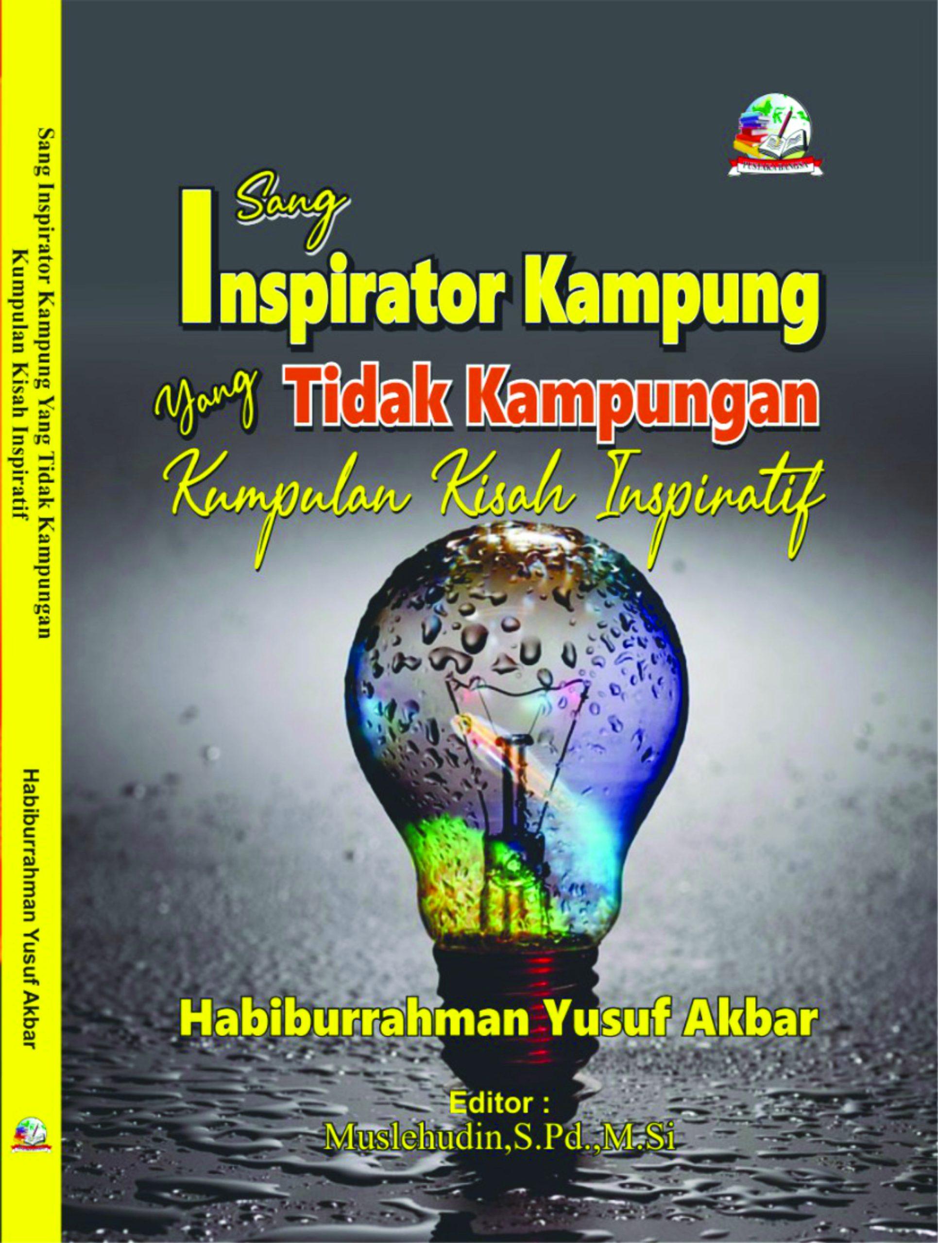 Cover Sang Inspirator Kampung yang Tidak Kampungan, Kumpulan Kisah Inspiratif