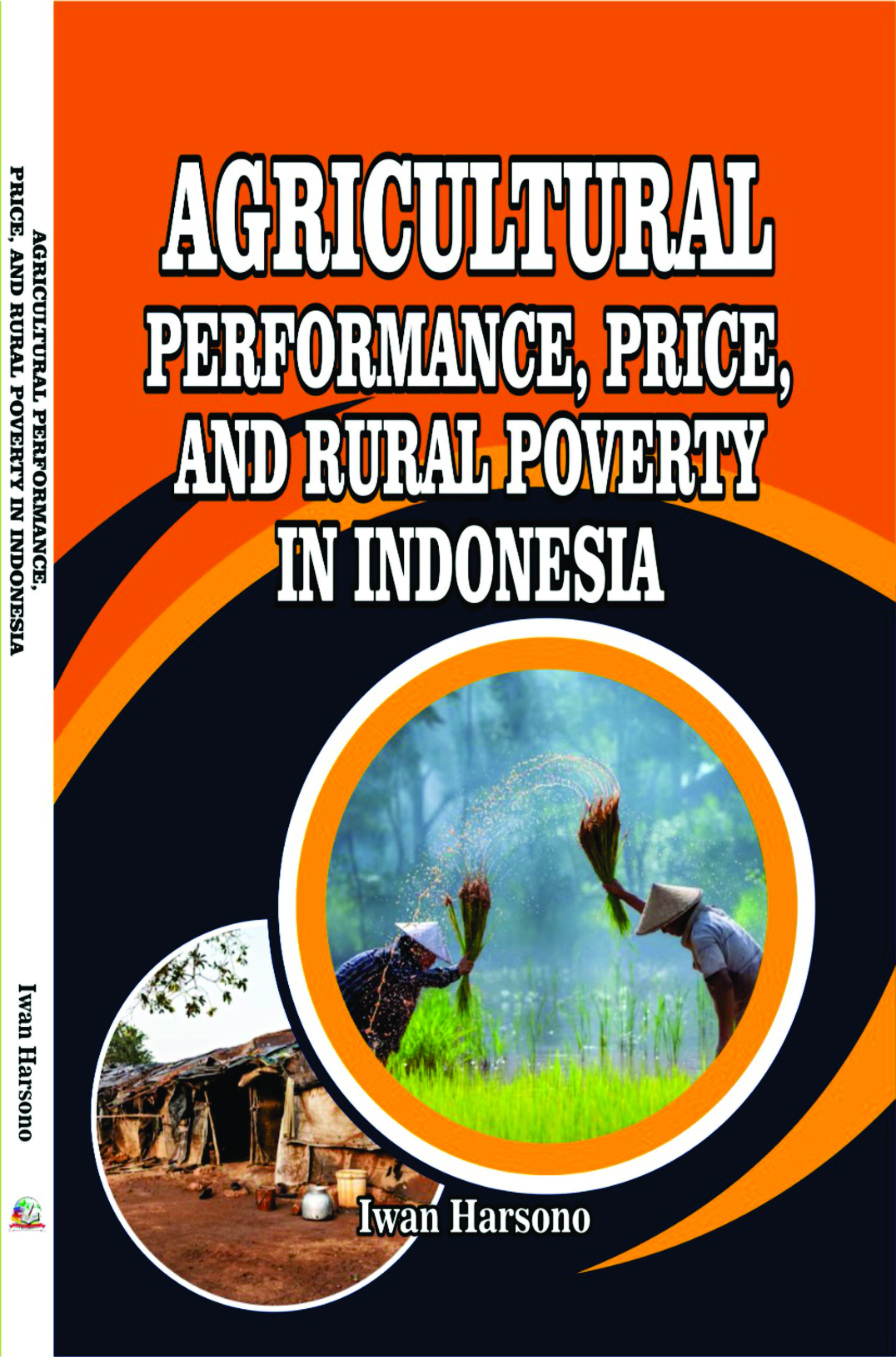 Cover AGRICULTURAL PERFORMANCE, PRICE, AND RURAL POVERTY IN INDONESIA