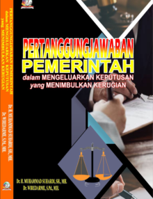 Pertanggungjawaban Pemerintah dalam Mengeluarkan keputusan yang Menimbulkan Kerugian