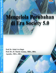 MENGELOLA PERUBAHAN DI ERA SOCIETY 5.0