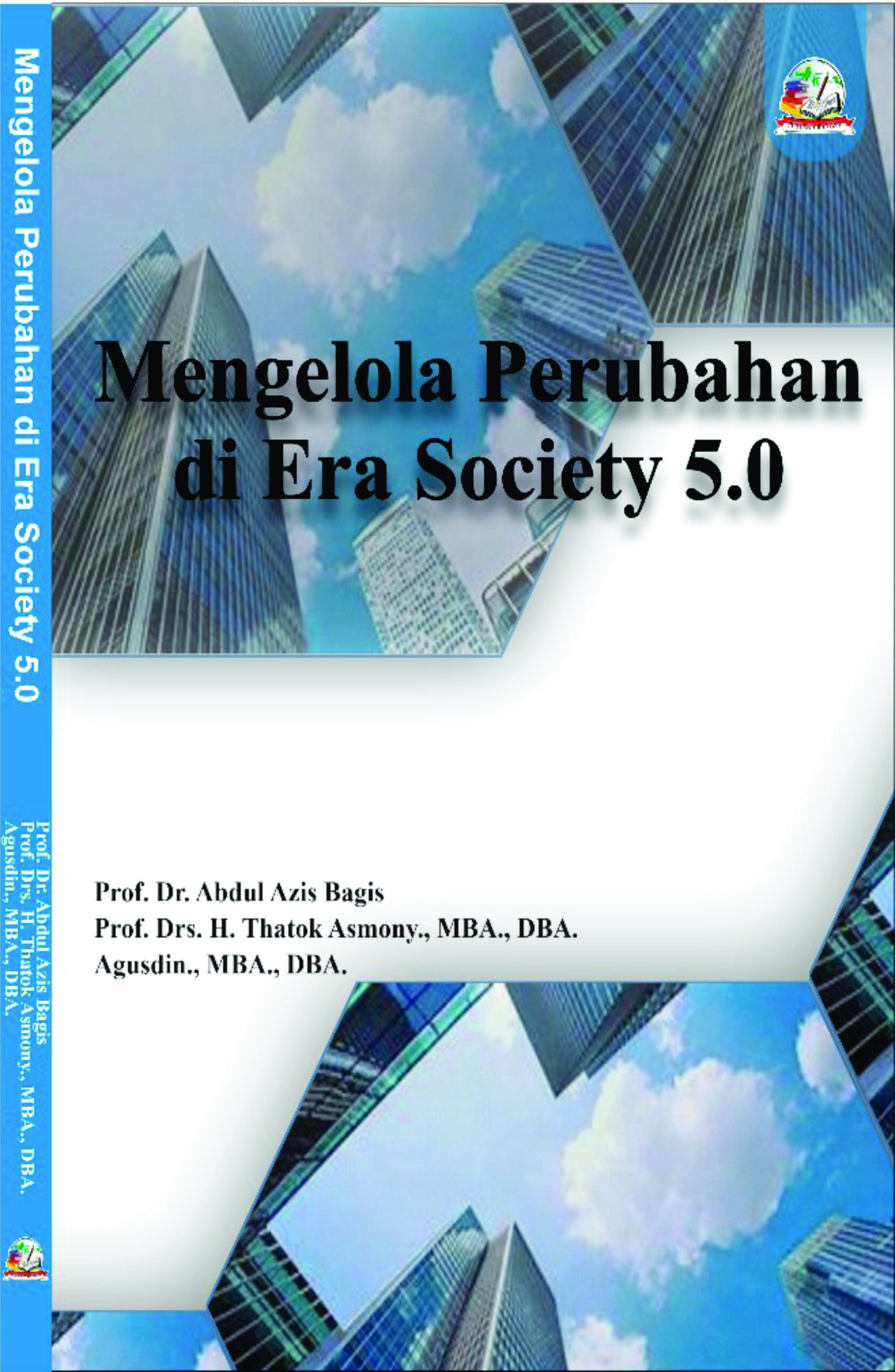 Cover MENGELOLA PERUBAHAN DI ERA SOCIETY 5.0