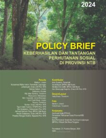 Policy Brief Keberhasilan dan Tantangan Perhutanan Sosial di Provinsi NTB