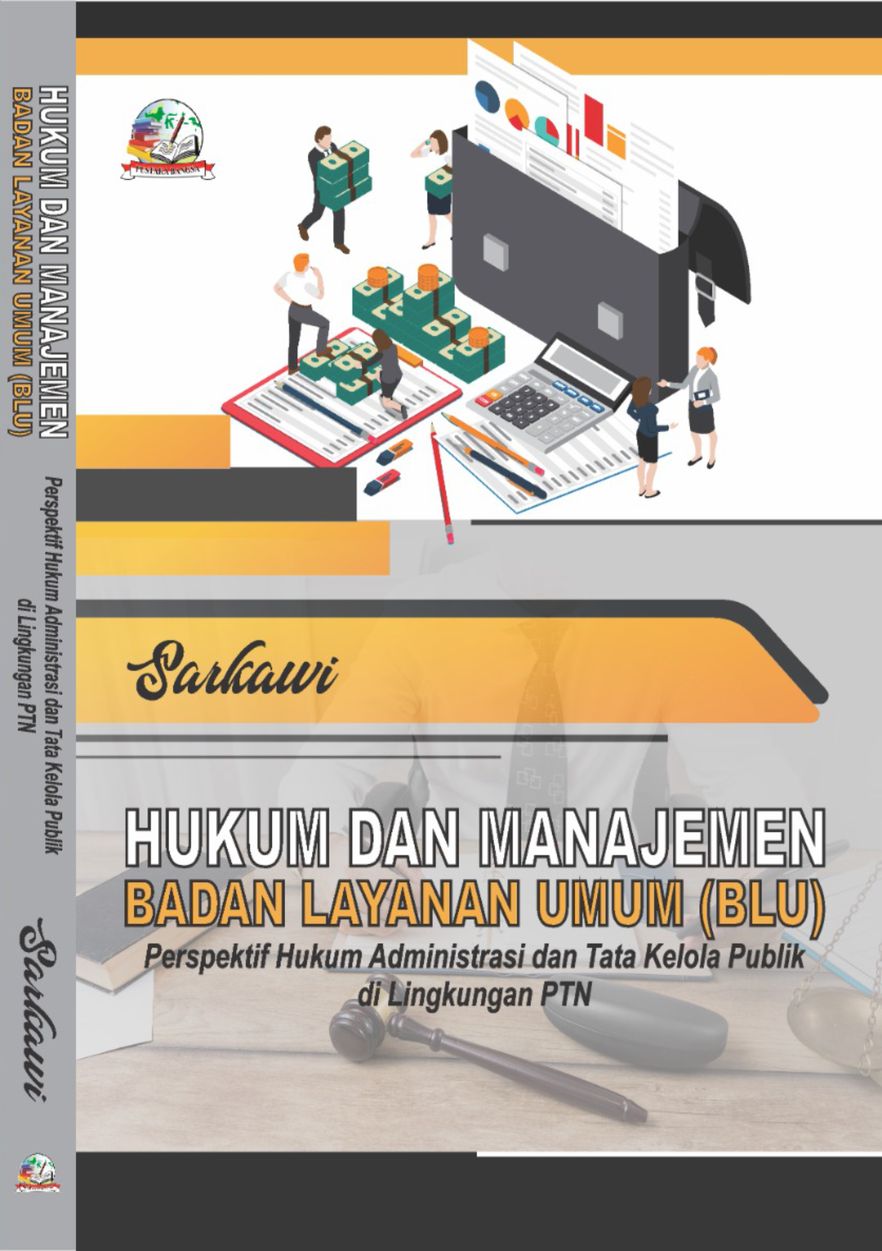 Cover HUKUM DAN MANAJEMEN BADAN LAYANAN UMUM (BLU) Perspektif Hukum Administrasi dan Tata Kelola Publik di Lingkungan PTN