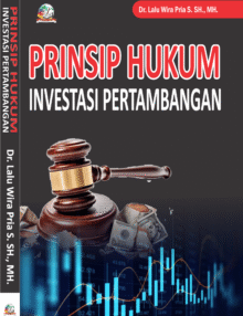 Prinsip Hukum Investasi Pertambangan