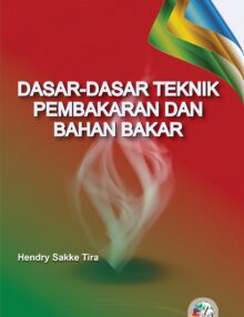 Dasar-Dasar Teknik Pembakaran dan Bahan Bakar