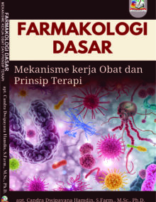 FARMAKOLOGI DASAR MEKANISME KERJA OBAT DAN PRINSIP TERAPI