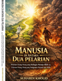 Manusia diantara Dua Pelarian