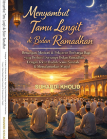 Menyambut Tamu Langit di Bulan Ramadhan