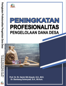 Peningkatan Profesionalitas Pengelolaan Dana Desa