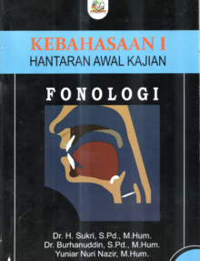 KEBAHASAAN I HANTARAN AWAL KAJIAN FONOLOGI