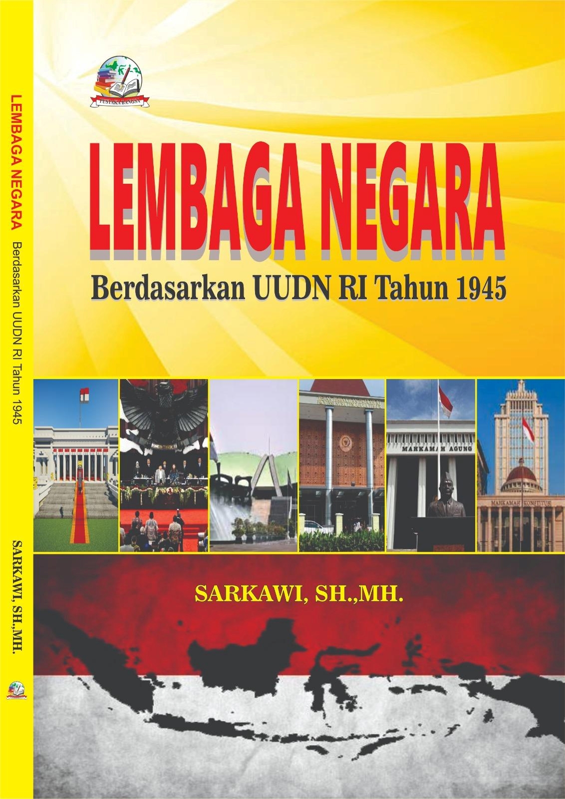 Lembaga Negara berdasarkan UUDN RI Tahun 1945